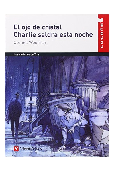 El Ojo de Cristal / Charlie Saldrá Esta Noche